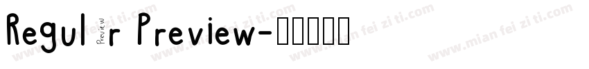 Regular Preview字体转换